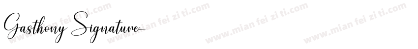 Gasthony Signature字体转换